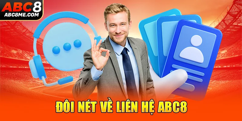 Đôi nét về liên hệ ABC8