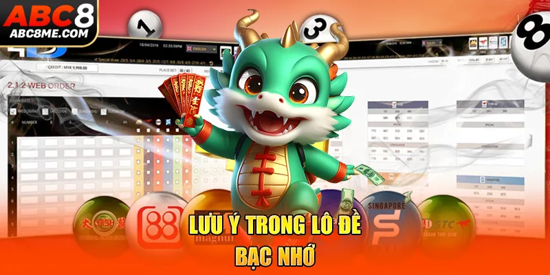 Lưu ý trong lô đề bạc nhớ 