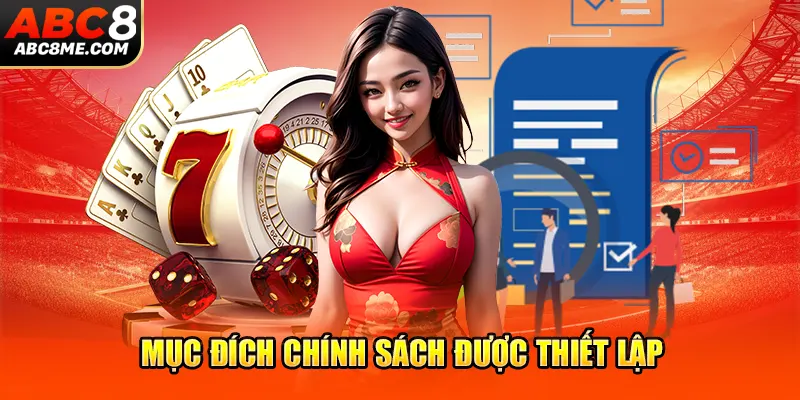 Mục đích chính sách được thiết lập