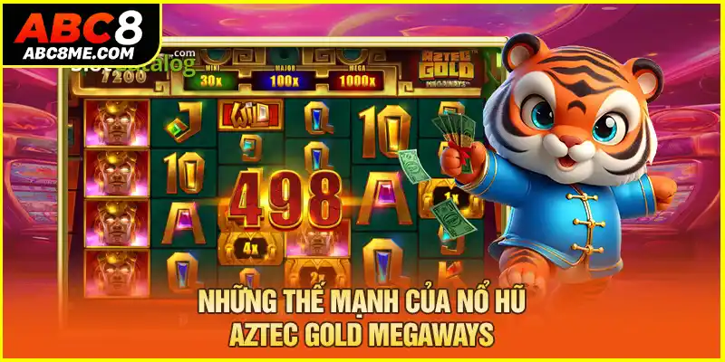 Những thế mạnh của nổ hũ aztec gold megaways