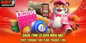 cach-tinh-lo-xien-mien-bac-cuc-chuan-soi-cau-trung-lon